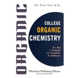 College Organic Chemistry F.Y.B.Sc First Year Himalaya Publication