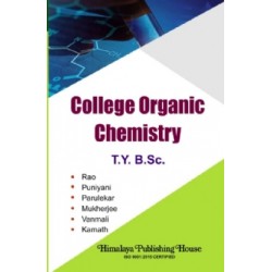 College Organic Chemistry T.Y.B.Sc. Sem 5 and 6 Himalaya Publication