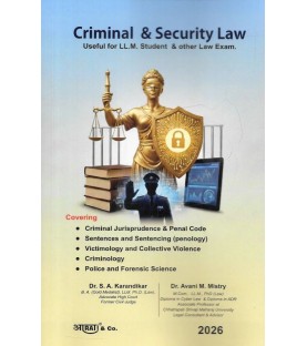 Aarti Publication Criminal and Security Law  by Dr.Avani Mistry Dr. S. A. Karandikar For LLM Students 