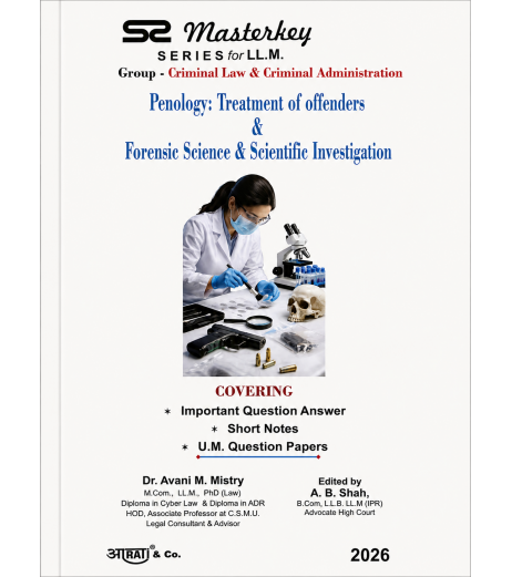 Penology: Treatment of Offenders & Forensic Science & Scientific Investigation -Master Key series for LLM | Aarti Law Publication Penology: Treatment of Offenders & Forensic Science & Scientific Investigation -Master Key series for LLM | Aarti Law Publication