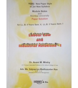 Labour Laws and Industrial relation -I  Paper Solution FYBSL and FYLLB  Sem 1 Aarti and Co.
