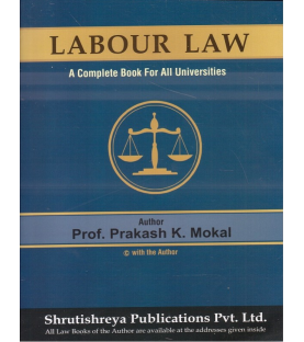 Labour Law for FYBSL and FYLLB  Sem 1 By Prakash Mokal
