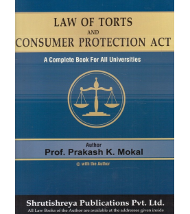 Law Of Torts and Consumer Protection for FYBSL and FYLLB  Sem 1 by Prakash Mokal