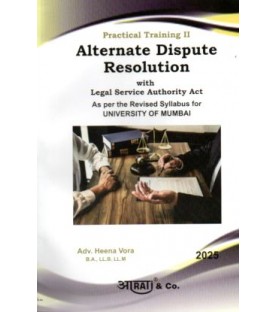 Aarti Alternate Dispute Resolution Practical Training-II for LLB 