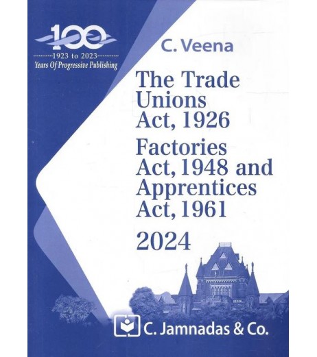 Jhabvala The Trade Unions Act 1926, Factories Act, 1948 and Apprentices Act, 1961 | Latest Edition