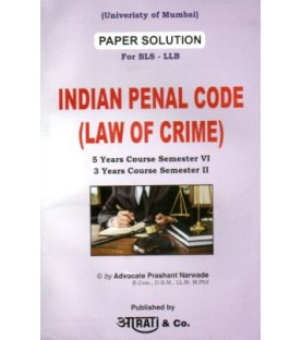 Indian Penal Code - Law Of Crimes Paper Solution FYBSL and FYLLB  Sem 2 Aarti and Co.