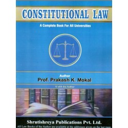 Constitutional Law FYBSL and FYLLB  Sem 2 By Prakash Mokal