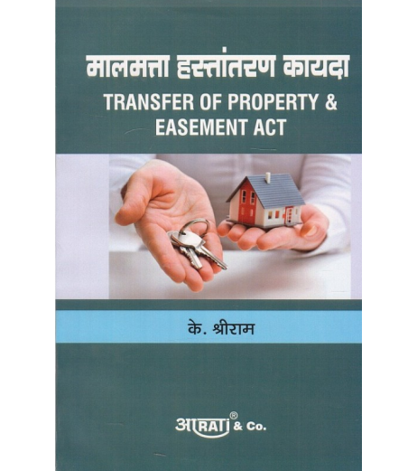 Transfer of Property and Easement Act मालमत्ता हस्तांतरण कायदा SYBSL and SYLLB  Sem 3 Aarti and Co. LLB Sem 3 - SchoolChamp.net