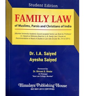 Family Laws of Muslims, Parsis and Christians by Dr. I. A. Saiyed  Himalaya Publication | Student Edition