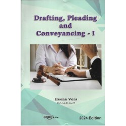 Drafting, Pleading, Conveyancing-I for LL.B by Heena Veera|
