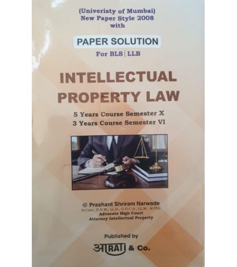 Aarti Intellectual property Law Paper Solution Sem 6 for BLS and LLB | Mumbai University