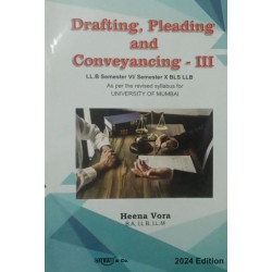 Drafting, Pleading, Conveyancing-III for LL.B Sem 6 by