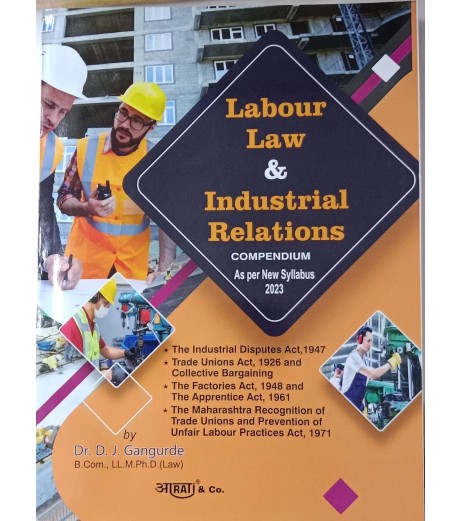Aarti Labour Law & Industrial Relations by Dr. D. J. Gangurde FYBSL and  FYLLB