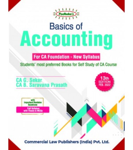 Basics Of Accounting For CA Foundation by CA. G. Sekar, CA. B. Saravana Prasath | Latest Edition Chartered Accountant - SchoolChamp.net