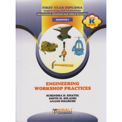 Engineering Workshop Practices K Scheme MSBTE First Year Sem 1 Nirali Publication