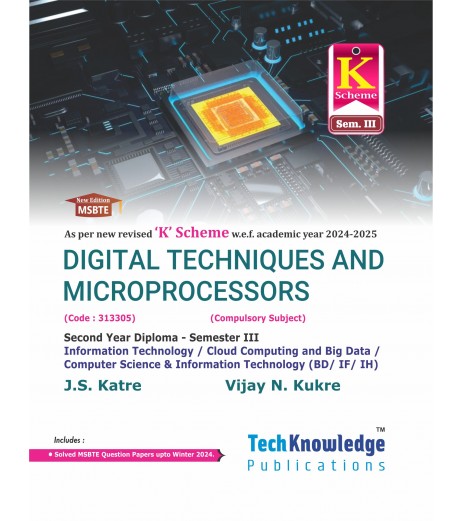 Digital Techniques and Microprocessors MSBTE K Scheme Diploma Sem 3 IT Engineering| TechKnowledge Publications. Digital Techniques and Microprocessors MSBTE K Scheme Diploma Sem 3 IT Engineering| TechKnowledge Publications.
