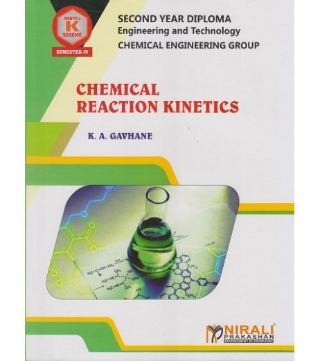 Nirali Chemical Reaction Kinetics MSBTE  K Scheme Diploma Sem 4 Chemical Engineering
