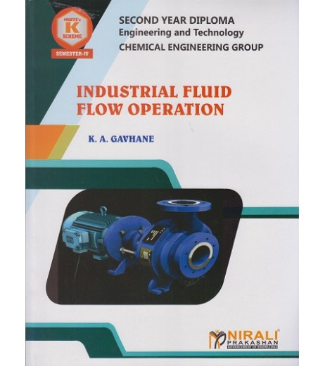 Nirali Industrial Fluid Flow Operations MSBTE Second Year Diploma Sem 4 Chemical Engineering Nirali Industrial Fluid Flow Operations MSBTE Second Year Diploma Sem 4 Chemical Engineering