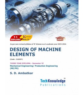 Design of Machine Elements K Scheme MSBET K Scheme Sem 6 Mechanical  Engineering  | TechKnowledge Publications