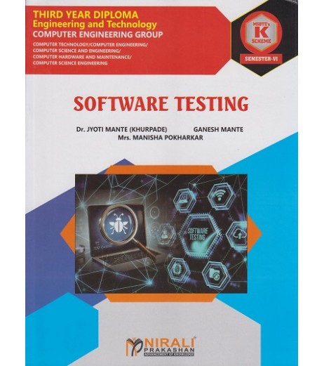 Nirali Software Testing MSBTE ‘K’ scheme Diploma Sem 6 Computer Engineering Nirali Software Testing MSBTE ‘K’ scheme Diploma Sem 6 Computer Engineering