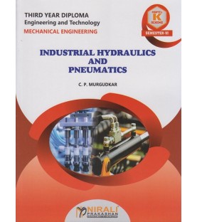 Nirali Industrial Hydraulics And Pneumatics MSBTE ‘K’ scheme  Sem 6 Mechanical Engineering