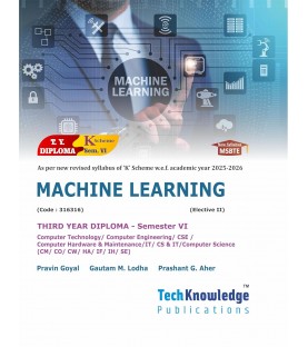 Machine Learning  K Scheme MSBET Diploma Sem 6 Computer Engineering  | TechKnowledge Publications
