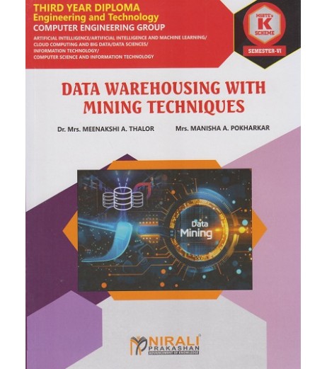 Nirali Data Warehousing With Mining Techniques MSBTE 'K' scheme Sem 6 IT Engineering