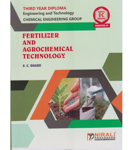Nirali Fertilizer and Agrochemical Technology  MSBTE 'K' Scheme  Sem 6 Chemical Engineering