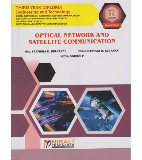 Nirali Optical Network And Satellite Communication MSBTE K Scheme Sem 6 Electronics / E &TC Engineering Nirali Optical Network And Satellite Communication MSBTE K Scheme Sem 6 Electronics / E &TC Engineering