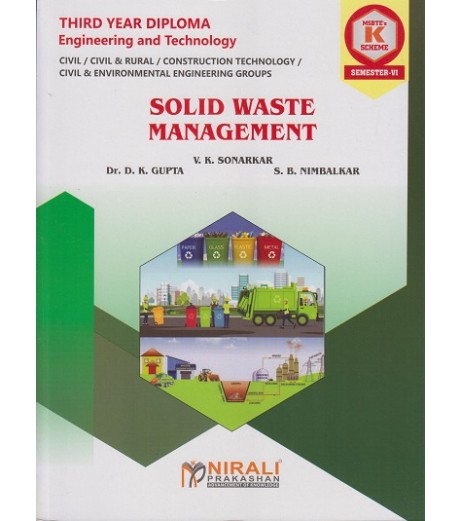 Nirali Solid Waste Management MSBTE ‘K’ scheme Diploma Sem 6 Civil Engineering Nirali Solid Waste Management MSBTE ‘K’ scheme Diploma Sem 6 Civil Engineering
