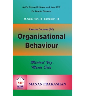 Organisational Behaviour M.Com Semester 3 Manan Prakashan