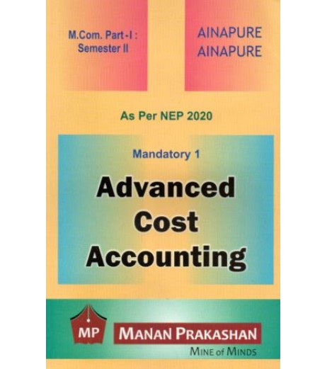 Advanced Cost Accounting  M.Com Part I Sem 2 NEP 2020| Manan Prakashan