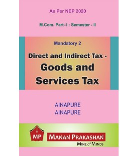 Direct and Indirect Tax  M.Com Part I Sem 2 NEP 2020 Manan Prakashan