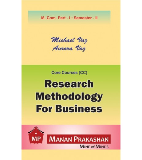 Research Methodology for Business M.Com Sem 2 Manan Prakashan M.Com Sem 2 - SchoolChamp.net