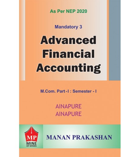 Advanced financial Accounting M.Com Part 1 Sem 1 NEP 2020 Manan Prakashan