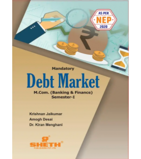 Debt Market M.Com Sem 1 Sheth Publication | NEP 2020