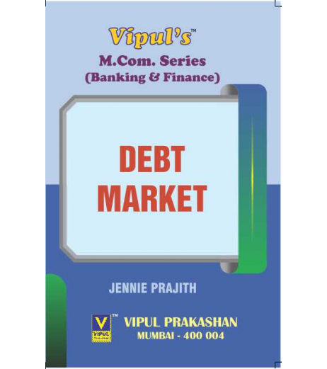 Debt Market M.Com Sem 1 Vipul Prakashan | NEP 2020