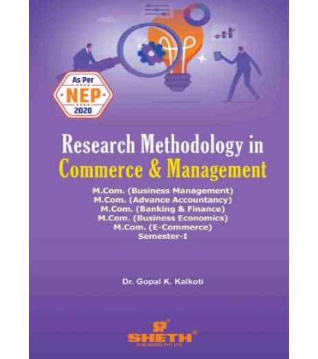 Research Methodology In Commerce And Management  M.Com Part 1  Sem 1 NEP 2020 Sheth Publication