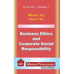Business Ethics and Corporate Social Responsibility M.Com