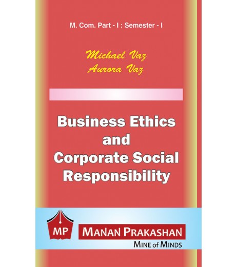 Business Ethics and Corporate Social Responsibility M.Com Sem 1 Manan Prakashan