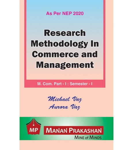 Research Methodology In Commerce And Management  M.Com Part 1  Sem 1 NEP 2020 Manan Prakashan