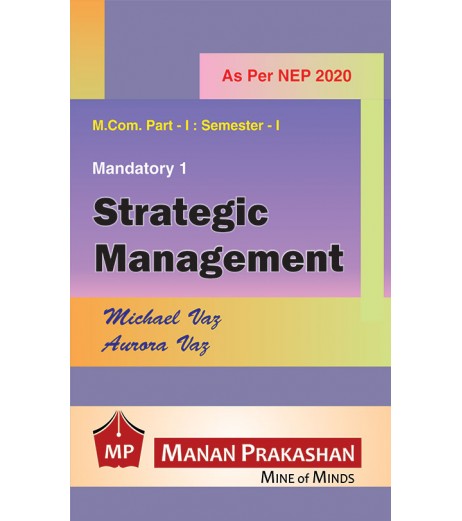 Strategic Management M.Com Part 1 Sem 1 NEP 2020 Manan Prakashan