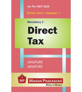 Direct Tax M.Com Part 1 Sem 1 NEP 2020 Manan Prakashan