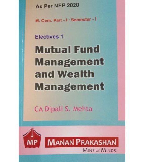 Mutual Fund Management and Wealth Management M.Com Part 1  Sem 1 NEP 2020 Manan Prakashan