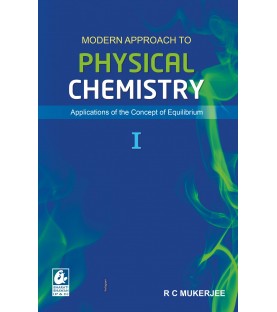 Modern Approach to Physical Chemistry Part 1 by R.C.Mukherjee 