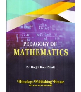 Pedagogy of Mathematics by Dr. Harjot Kaur Dhatt