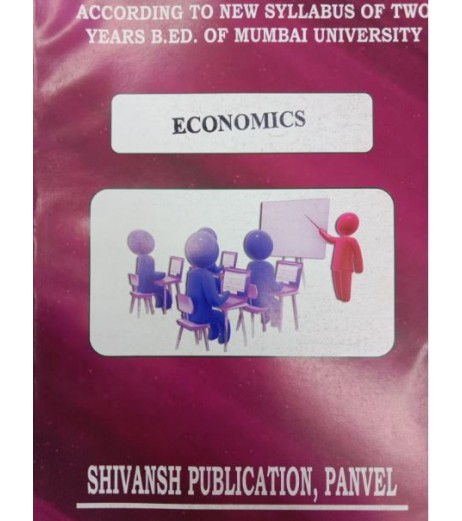 Shivansh Publication Economics Second year Sem 3 B.Ed.