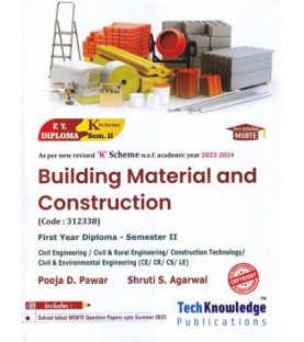 Building Material and Construction K Scheme MSBTE First Year Sem 2 Tech-Knowledge Publication
