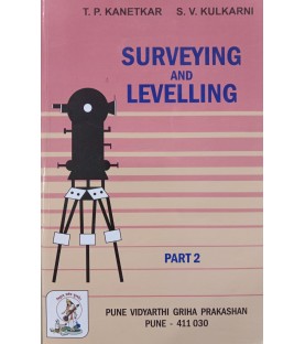 Surveying And Levelling Part-II  By T. P. Kanetkar, S. V. Kulkarni