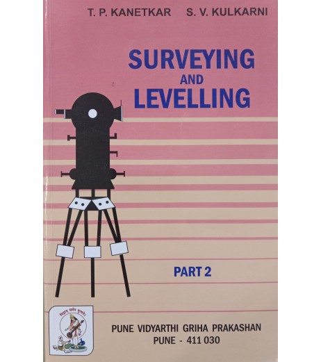 Surveying And Levelling Part-II  By T. P. Kanetkar, S. V. Kulkarni